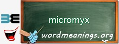 WordMeaning blackboard for micromyx